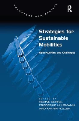 Strategies for Sustainable Mobilities : Opportunities and Challenges