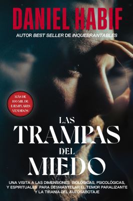 Las Trampas Del Miedo
