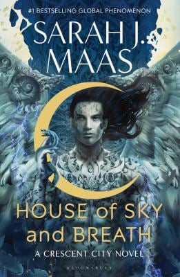 House of Sky and Breath : The EPIC Second Book in the Crescent City Series, from the Creator of ACOTAR