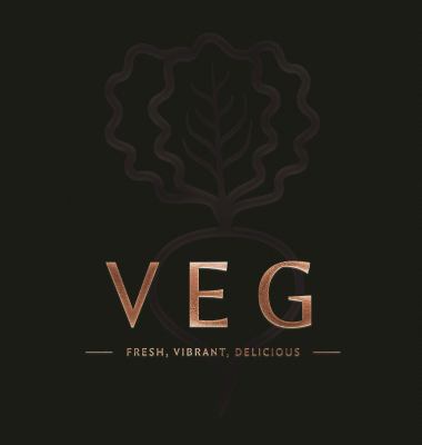 Veg : Fresh, Vibrant, Delicious