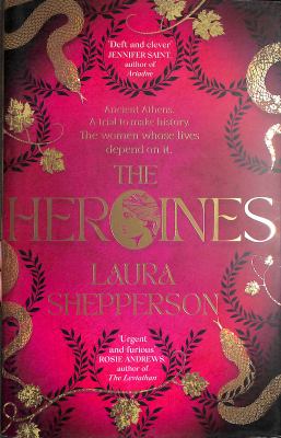 The Heroines : The Instant Sunday Times Bestseller