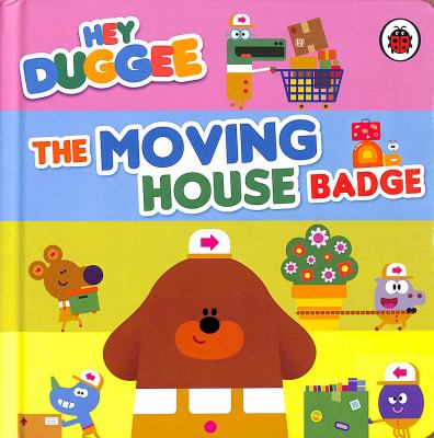 Hey Duggee: The Moving House Badge