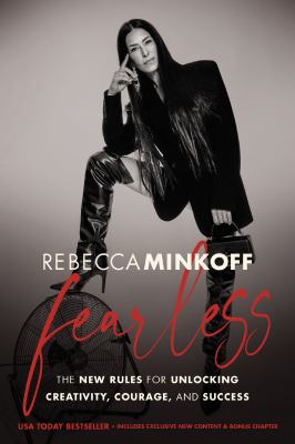 Fearless : The New Rules for Unlocking Creativity, Courage, and Success