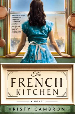 The French Kitchen : A Novel