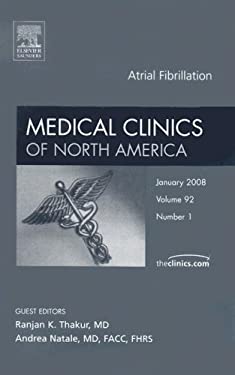 Atrial Fibrillation, an Issue of Medical Clinics