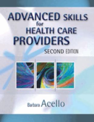 Advanced Skills for Health Care Providers