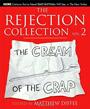 The Rejection Collection Vol. 2 Vol. 2 : The Cream of the Crap