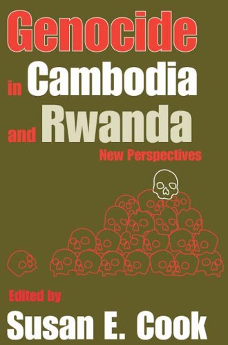 Genocide in Cambodia and Rwanda : New Perspectives