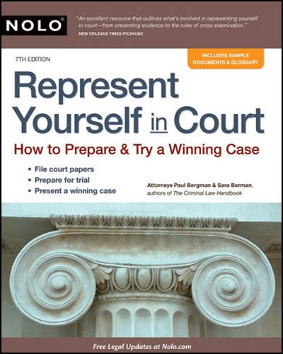 Represent Yourself in Court : How to Prepare and Try a Winning Case