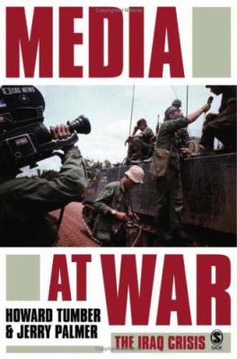 Media at War : The Iraq Crisis