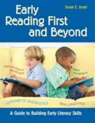 Early Reading First and Beyond : A Guide to Building Early Literacy Skills