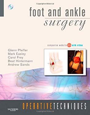 Operative Techniques: Foot and Ankle Surgery : Book, Website and DVD