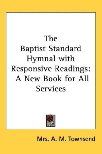 The Baptist Standard Hymnal with Respons