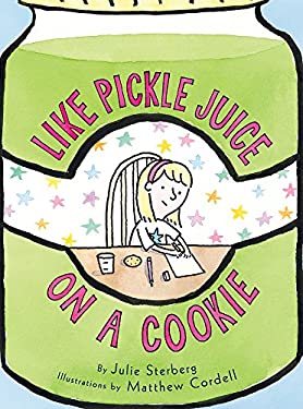 Like Pickle Juice on a Cookie