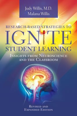 Research-Based Strategies to Ignite Student Learning : Insights from Neuroscience and the Classroom