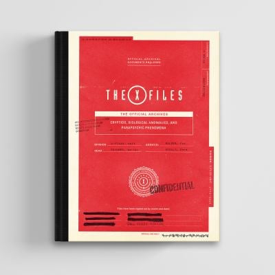 The X-Files: the Official Archives : Cryptids, Biological Anomalies, and Parapsychic Phenomena