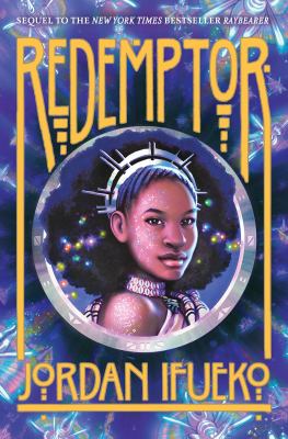 Redemptor (Raybearer Book 2) : A Novel