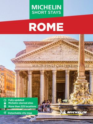Michelin Travel Guides Short Stays: Rome : Fully Updated and Includes Detachable Map