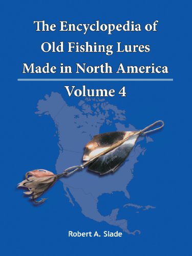 The Encyclodpedia of Old Fishing Lures : Made in North American