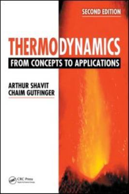 Thermodynamics : From Concepts to Applications, Second Edition