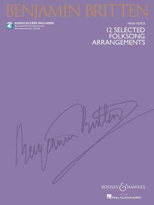 12 Selected Folksong Arrangements with Audio of Performances and Accompaniments High Voice, Book/Online Audio
