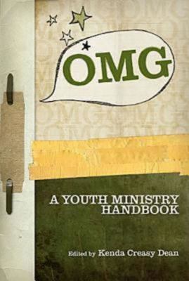 Omg : A Youth Ministry Handbook