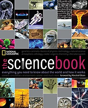 The Science Book : Everything You Need to Know about the World and How It Works