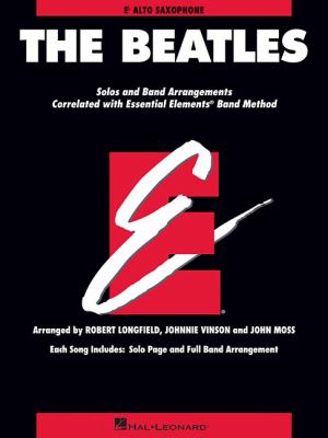 The Beatles : Essential Elements for Band Correlated Collections Alto Saxophone