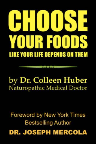 Choose your Foods : Like your life depends on Them