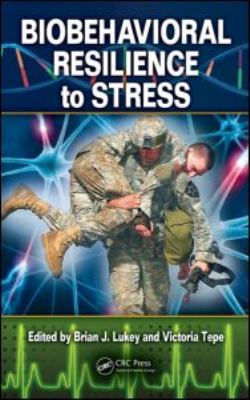 Biobehavioral Resilience to Stress