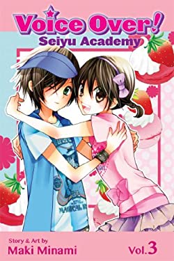 Voice over!: Seiyu Academy, Vol. 3