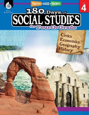 180 Days of Social Studies for Fourth Grade : Civics, Economics, Geography, History: Practice, Assess, Diagnose