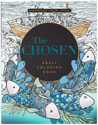 The Chosen Adult Coloring Book : Season One