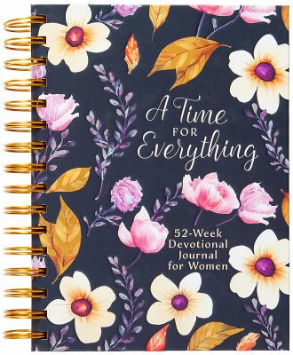 A Time for Everything : Weekly Devotional Journal for Women