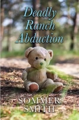 Deadly Ranch Abduction