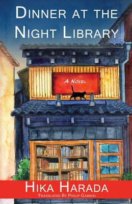 Dinner at the Night Library : A Novel