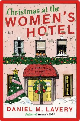 Christmas at the Women's Hotel : A Biedermeier Story