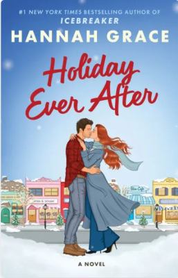 Holiday Ever After : A Novel