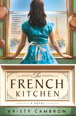 The French Kitchen : A Novel