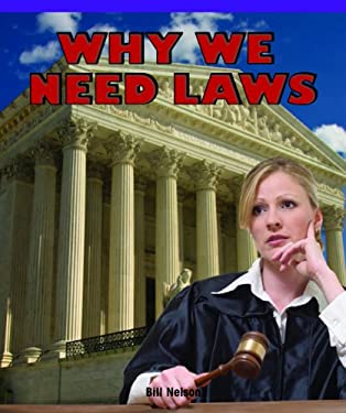 Why We Need Laws