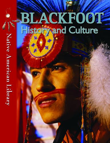Blackfoot History and Culture