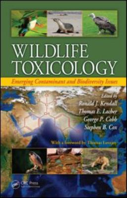 Wildlife Toxicology : Emerging Contaminant and Biodiversity Issues