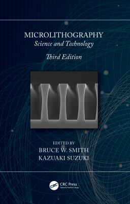 Microlithography : Science and Technology