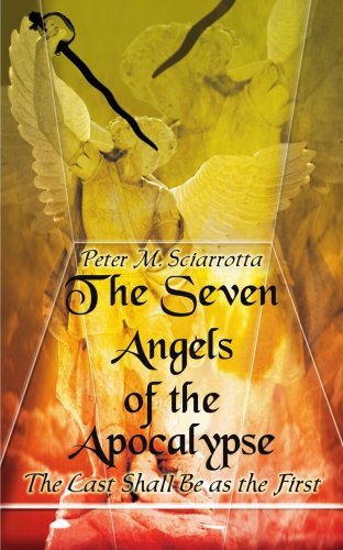 The Seven Angels of the Apocalypse (Second Edition)