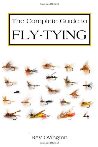 The Complete Guide to Fly Tying
