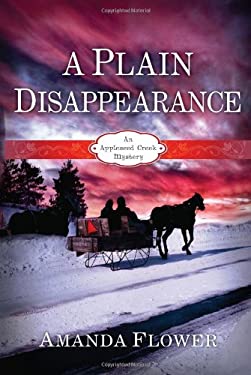 A Plain Disappearance : An Appleseed Creek Mystery