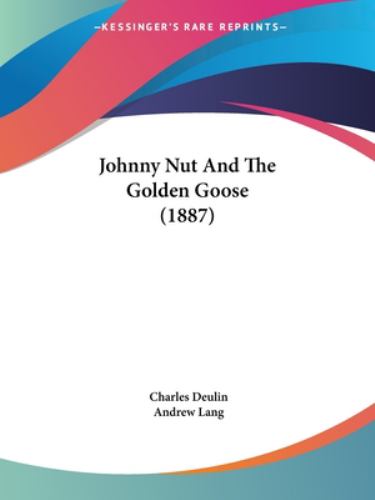 Johnny Nut and the Golden Goose