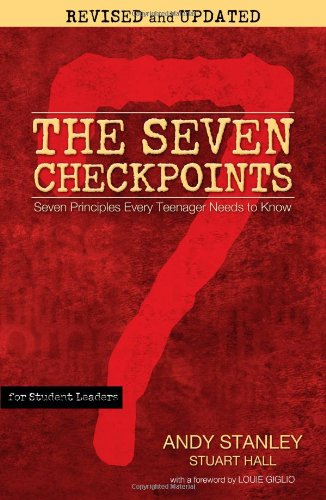 The Seven Checkpoints for Student Leaders : Seven Principles Every Teenager Needs to Know