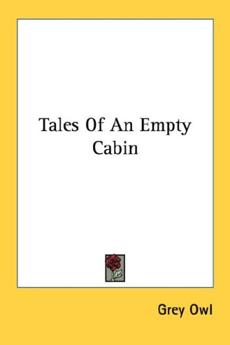 Tales of an Empty Cabin