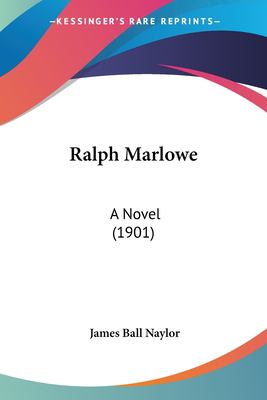 Ralph Marlowe : A Novel (1901)